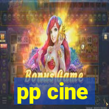 pp cine